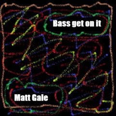Bass, get on it