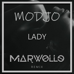 Modjo - Lady (Marwollo x DENNII Remix) [FREE DOWNLOAD]