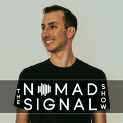 NOMADsignal - The NOMADsignal Show 134
