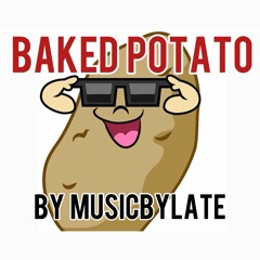 MusicByLate - Baked Potato (Official Audio)