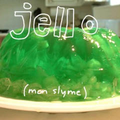 jell-O //(møn Slyme)[prod. theo zim]