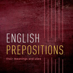 English Prepositions_ Meaning and Usage