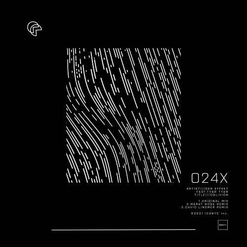 Der Effekt - Oblivion feat. Tygr Tygr (Marat Mode Remix) | ICONYC NYC024X