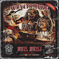 WRVITHMVNE - EVIL EVIL! (PROD. REQUIEM CULT)