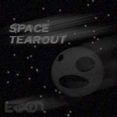 SPACE TEAROUT [FREE DL]