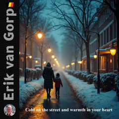 Cold on the street and warmth in your heart