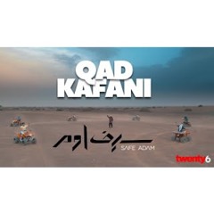 NEW - Safe Adam - Qad Kafani (Vocals Only & Duff)