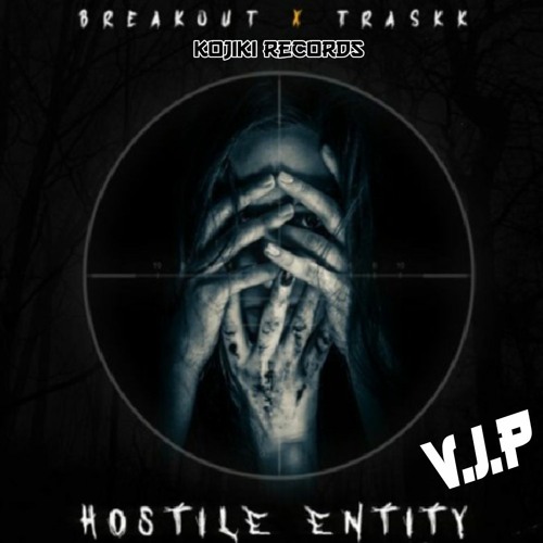 Breakout x Traskk :: Hostile Entity VIP [Free Download]