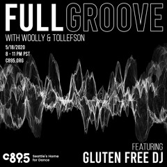 Full Groove Guestmix on c89.5 5/18/20