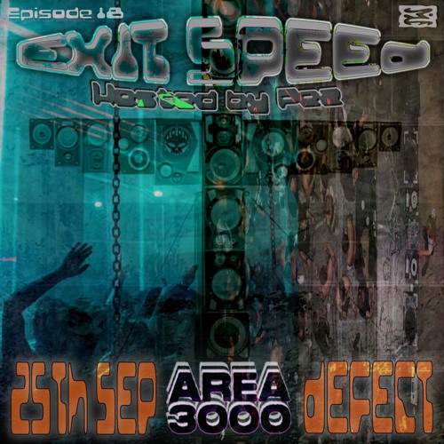 EXIT SPEED w. DEFECT 25 September 2025