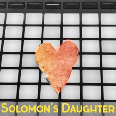 Solomon's Daughter
