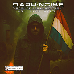 Dark Noise - Hardcore Raves