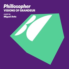 Phillosopher - Visions of Grandeur