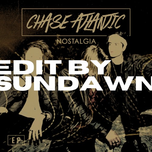 Stream Chase Atlantic - Friends (SUNDAWN Edit) by SUNDAWN