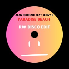 Alan Sorrenti feat Jenny B - Paradise Beach | RW DISCO EDIT