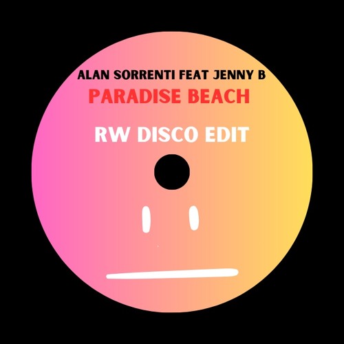 Alan Sorrenti feat Jenny B - Paradise Beach | RW DISCO EDIT