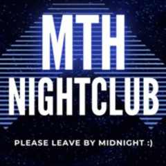 MTH Nightclub mix