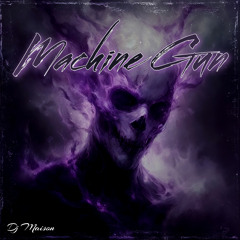 Machine Gun