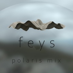 feys · polaris mix