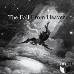 The Fall From Heaven
