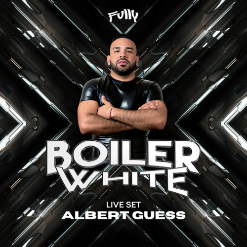 BOILER WHITE LIVE SET // FIESTA FULLY CL // DJ ALBERT GUESS