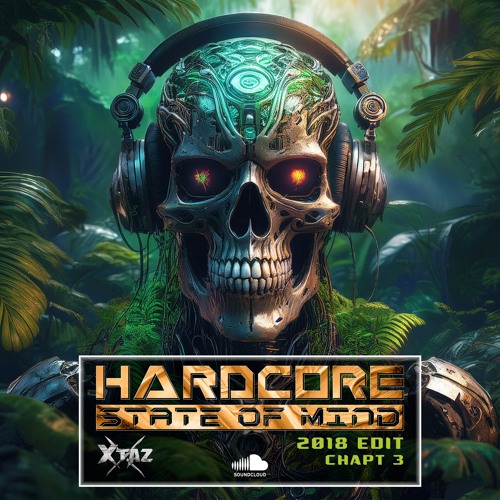 Hardcore State Of Mind (2018 Edit - Chapt 3)