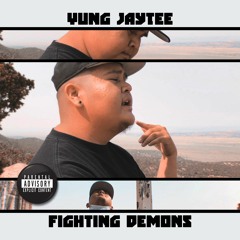 Fighting Demons (Prod. By Alex Tanner)