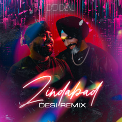 DJDALI - Zindabad Desi Remix