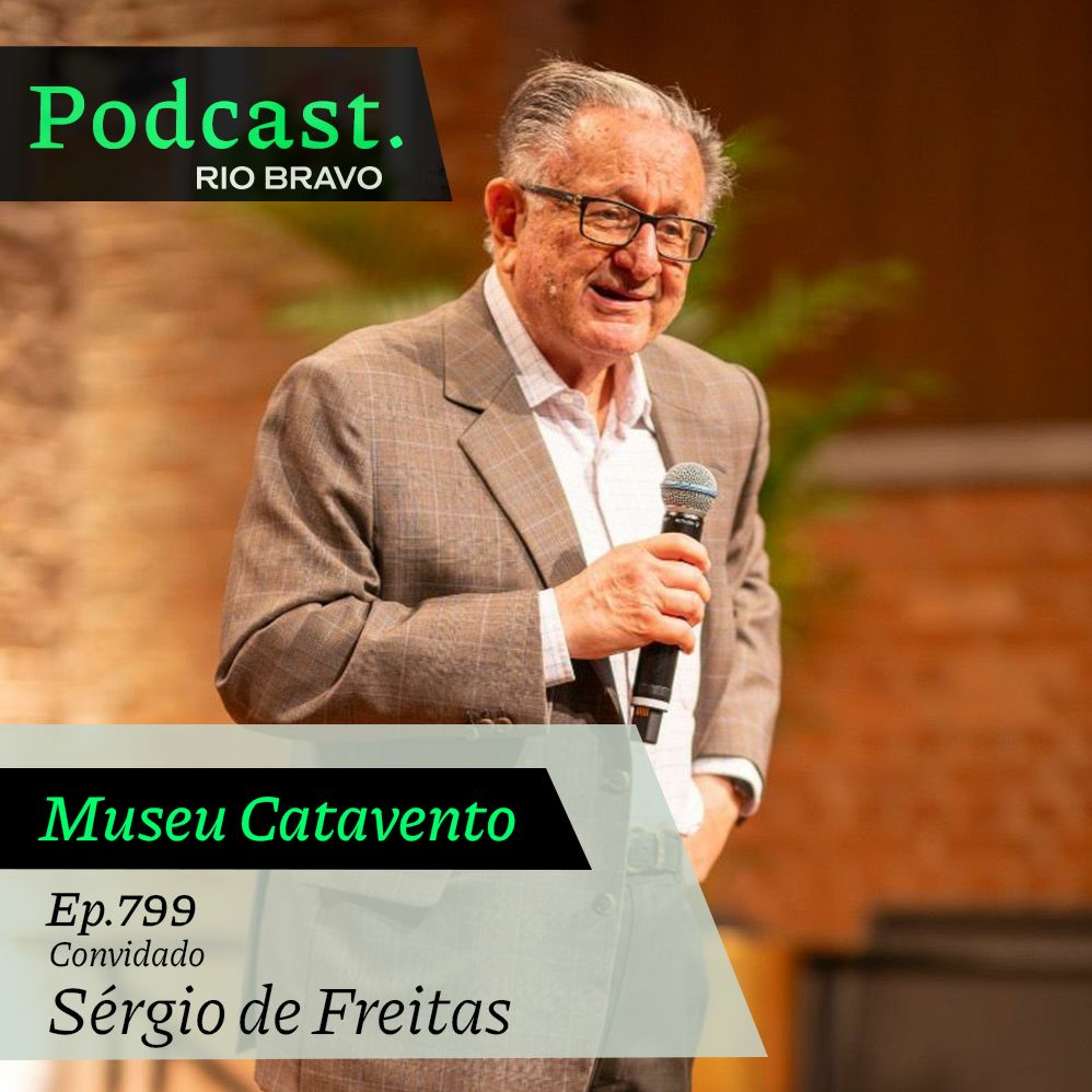 Podcast 799 – Sérgio de Freitas: Um museu com a vocação para a ciência e tecnologia episode artwork