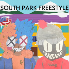 South Park Freestyle (Ft. FXVOUR) (Prod. SMEbeats)