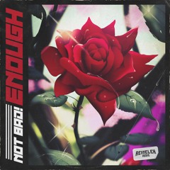Not BAD! - Enough