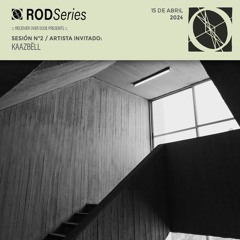 ROD Series #02 - Kaazbëll