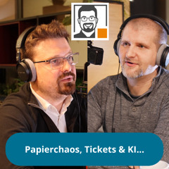 5# Papierchaos, Tickets & KI: So haben wir unser Büro digitalisiert