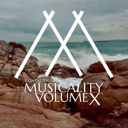 Contagious pres. Musicality Volume X