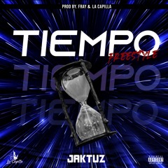 JAKTUZ- Tiempo (Freestyle) Prod. by Fray