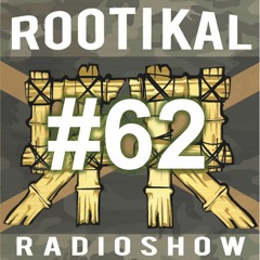 Rootikal Radioshow #62 - 25th June 2020