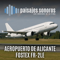 Aeropuerto Fostex FR-2LE - RODE NT4