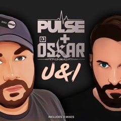 Dj Pulse & Dj Oskar - U & I Dj Pulse Mix