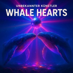 Whale Hearts