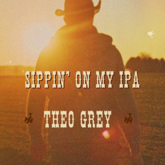 Sippin' On My IPA