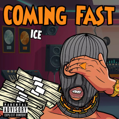 Coming Fast