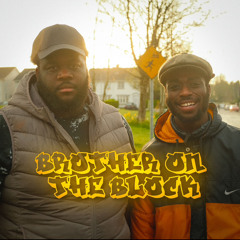 Brother On The Block - Eric Tha Red Ft LST