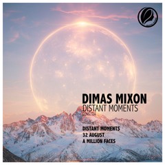 Dimas Mixon - Distant Moments Preview
