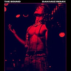 The Sound (Dan Muz Remix)