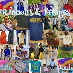 Ribbons & Fringes Lila... Honored by Fiyah
