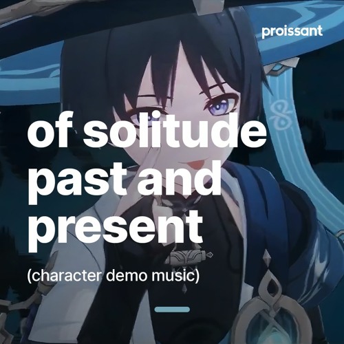 Stream of solitude past and present (wanderer theme) — genshin impact by  proissant | Listen online for free on SoundCloud
