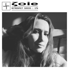 RETROSPECT 176: ζoie