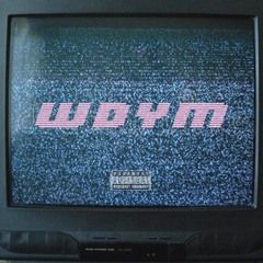 WDYM (feat. XAFTERPARTYX)