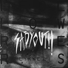 LYKKE LI – I FOLLOW RIVERS (SADYOUTH Bootleg) [FREE DOWNLOAD]
