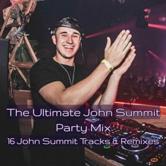 The Ultimate John Summit Party Mix (16 John Summit Tracks & Remixes)